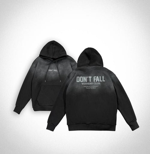 'DON T FALL' Hoodie